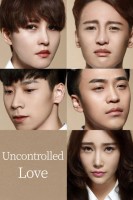 Uncontrolled Love (2016)